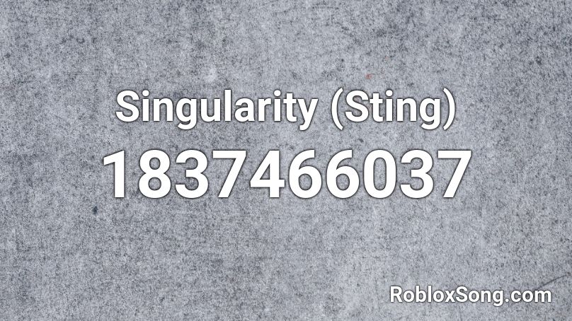 Singularity (Sting) Roblox ID