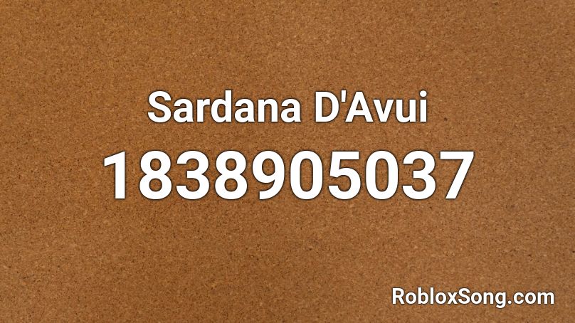 Sardana D'Avui Roblox ID