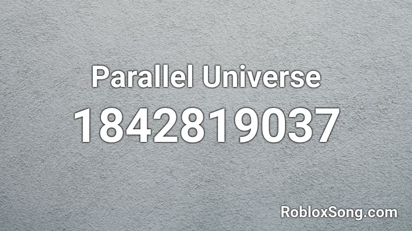 Parallel Universe Roblox ID