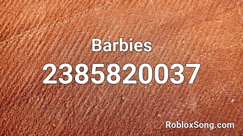 Barbies Roblox ID