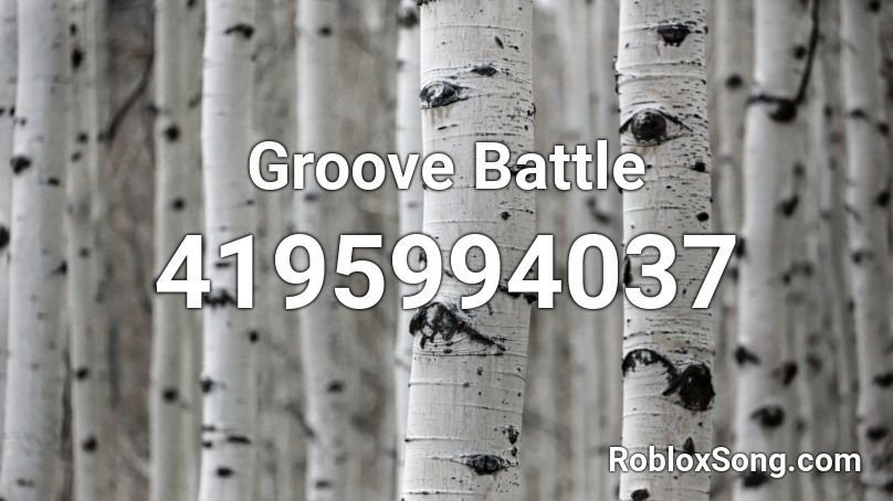 Groove Battle Roblox Id Roblox Music Codes - let's groove roblox id