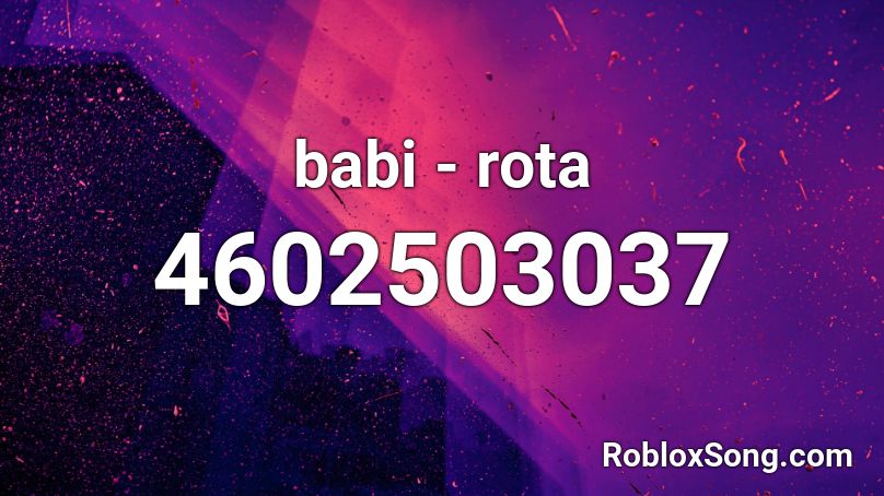 babi - rota Roblox ID