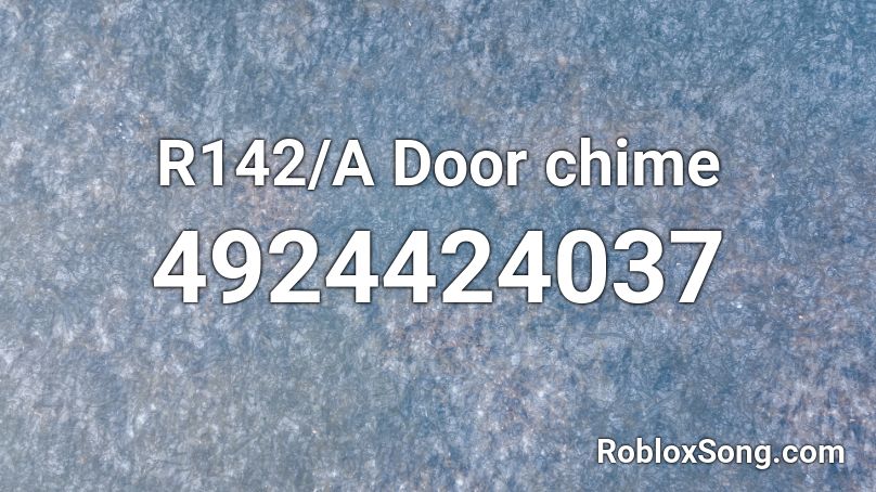 R142/A Door chime Roblox ID