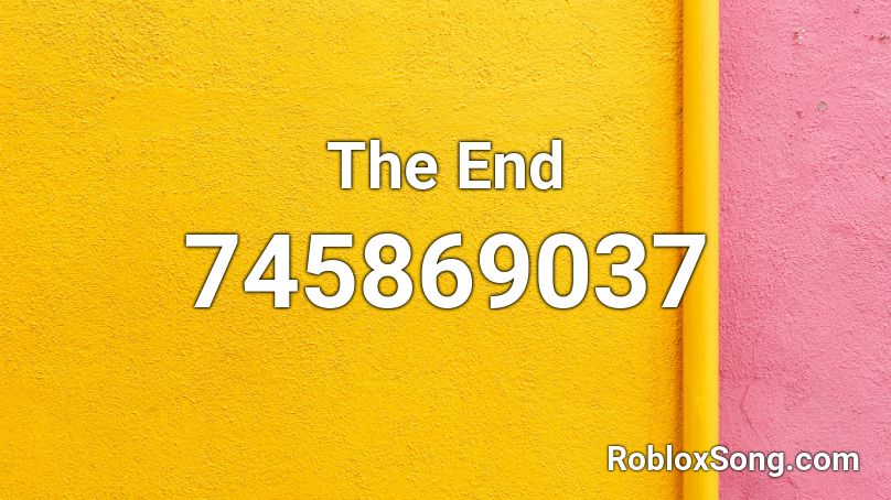 The End Roblox ID
