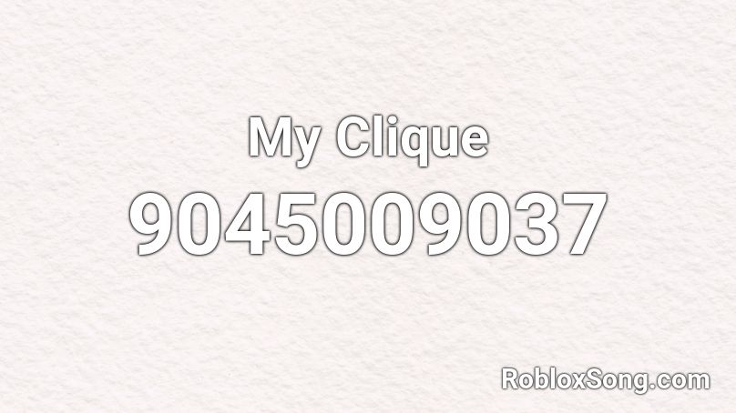 My Clique Roblox ID