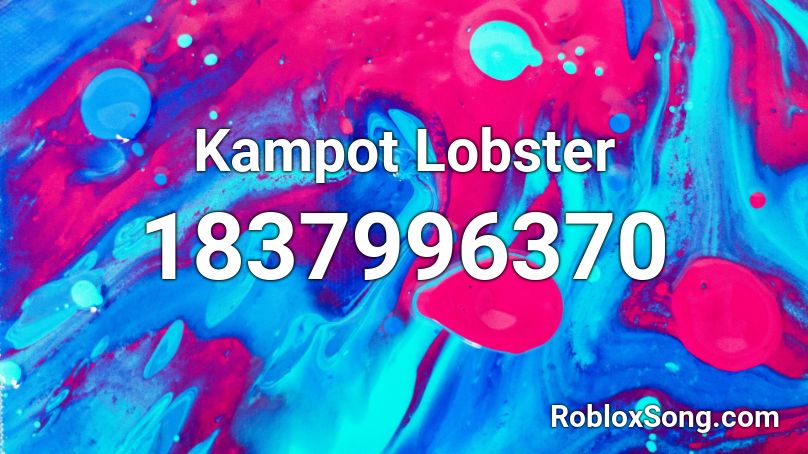 Kampot Lobster Roblox ID