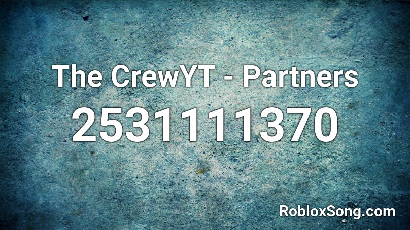 The CrewYT - Partners Roblox ID