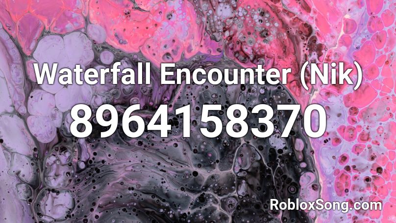 Waterfall Encounter (Nik) Roblox ID