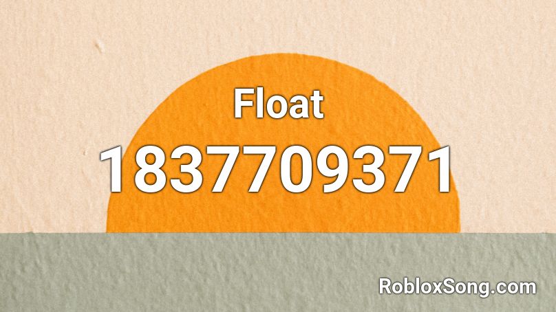 Float Roblox ID