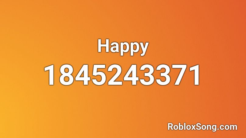 Happy Roblox ID