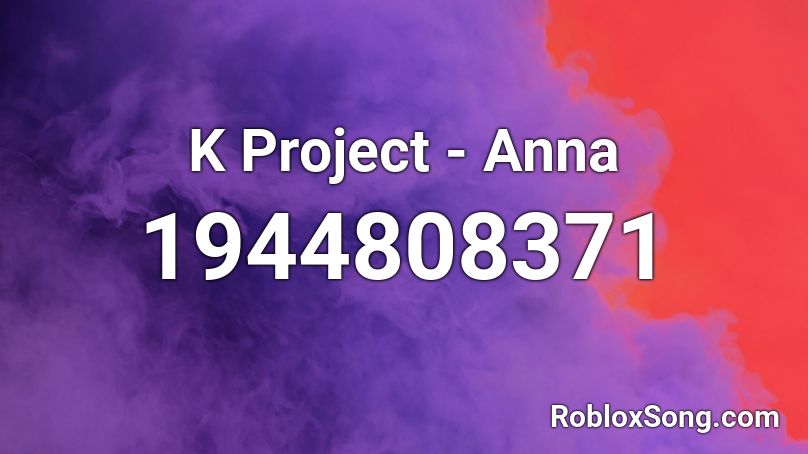 K Project - Anna Roblox ID