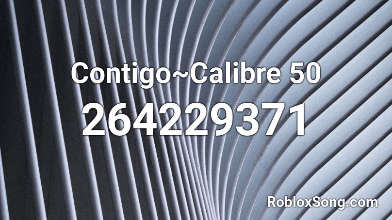 Contigo Calibre 50 Roblox Id Roblox Music Codes - pepe song roblox id