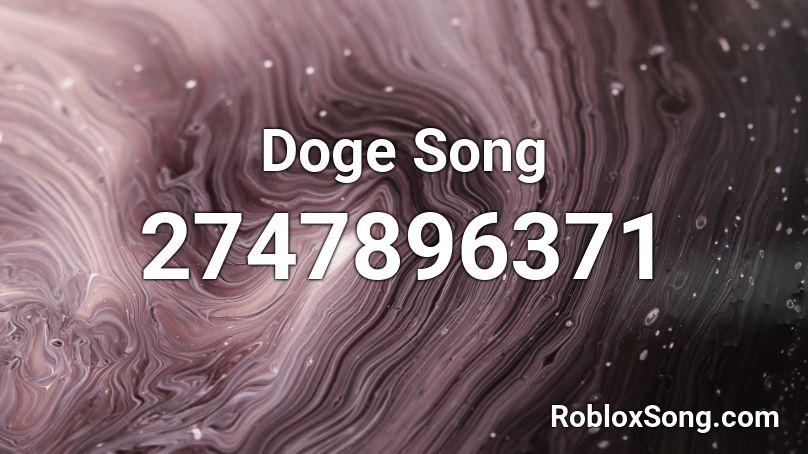 doge-song-roblox-id-roblox-music-codes