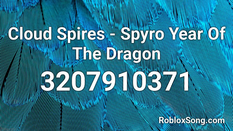 Cloud Spires - Spyro Year Of The Dragon Roblox ID