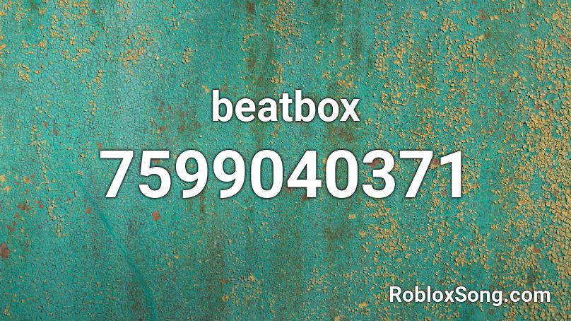 beatbox Roblox ID