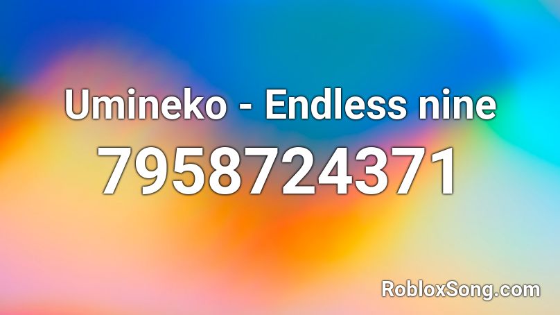 Umineko - Endless nine Roblox ID