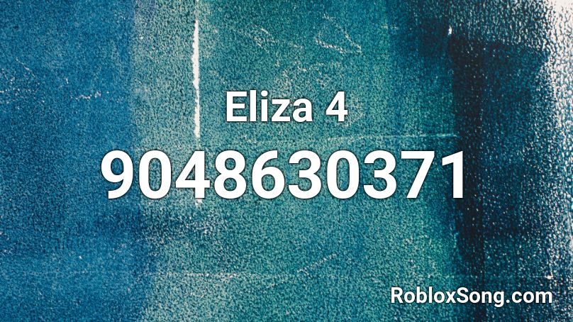 Eliza 4 Roblox ID