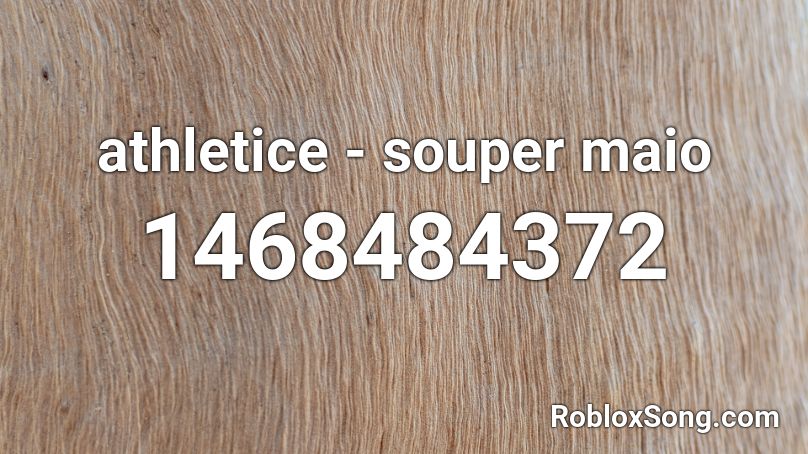 athletice - souper mario Roblox ID