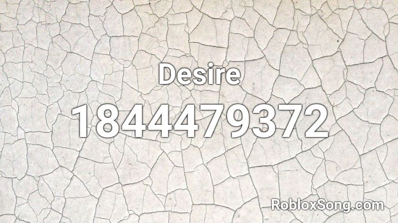 Desire Roblox ID