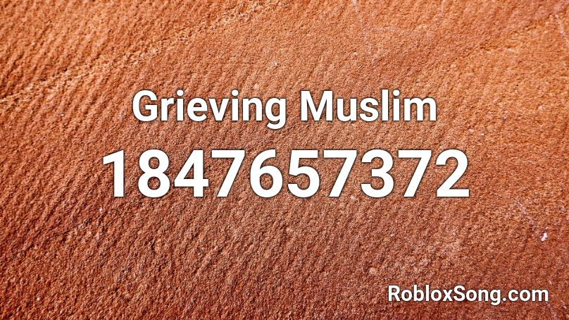 Grieving Muslim Roblox ID