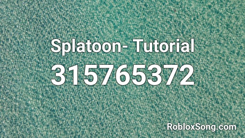 Splatoon- Tutorial Roblox ID