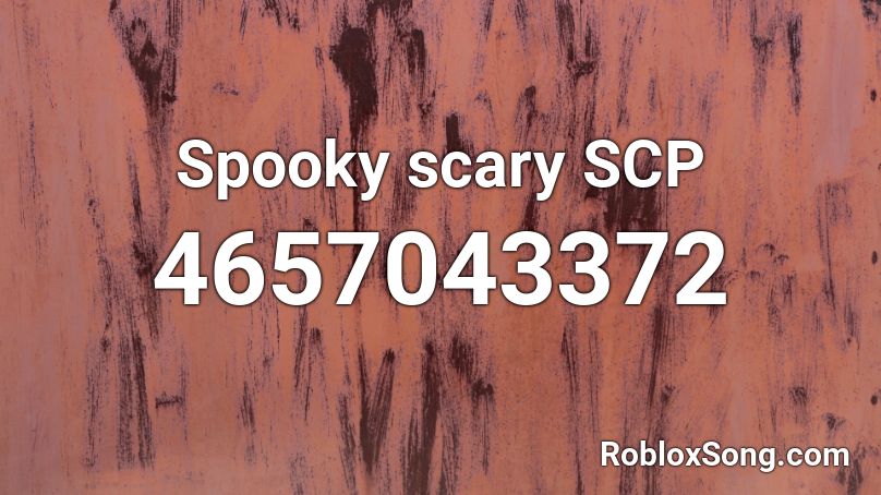 Spooky scary SCP Roblox ID