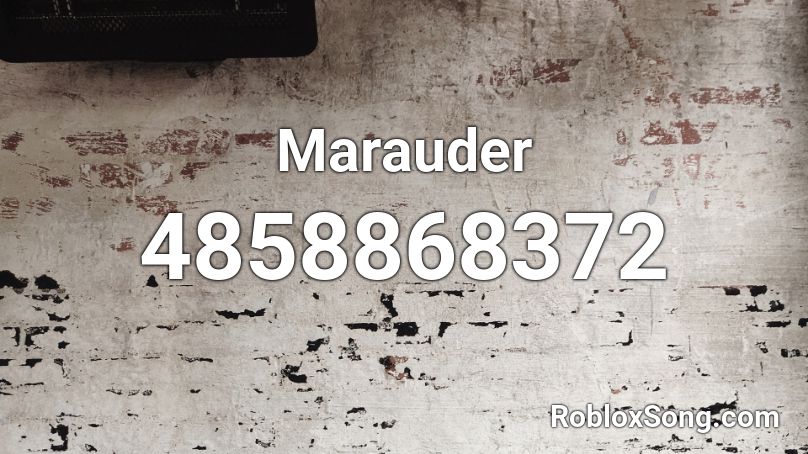 Marauder Roblox ID