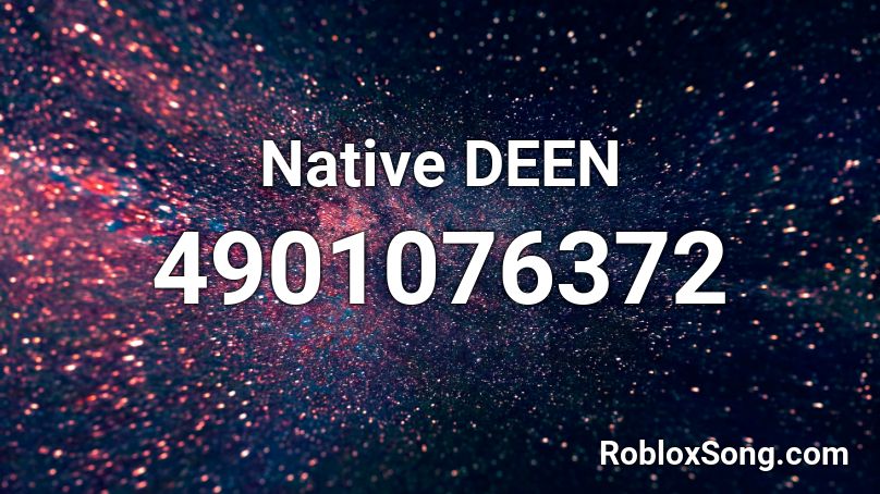 Native DEEN Roblox ID