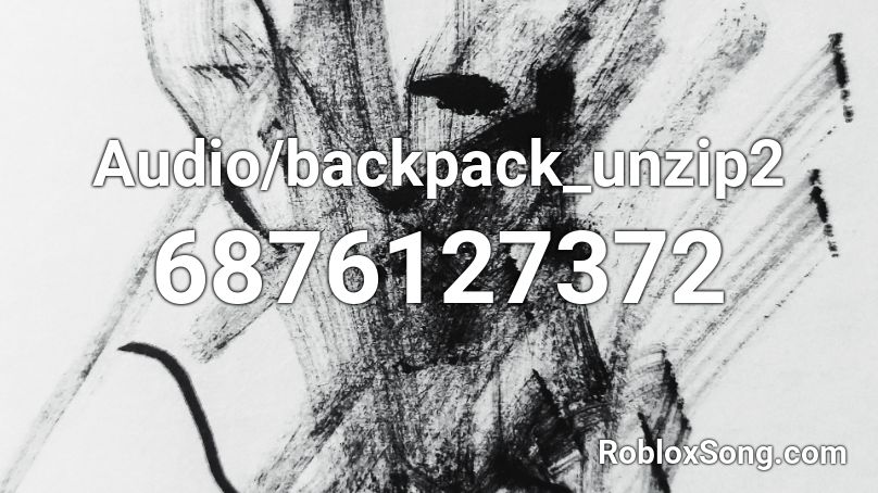 Audio/backpack_unzip2 Roblox ID