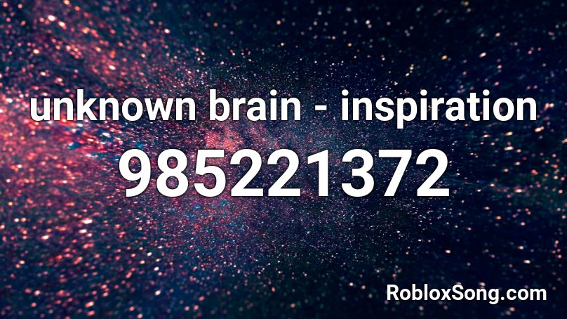 unknown brain - inspiration  Roblox ID