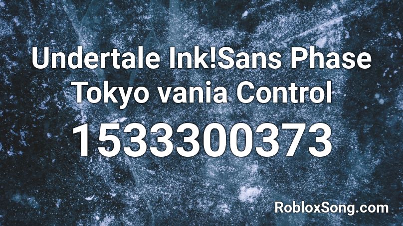 Ink sans Roblox ID - Roblox music codes