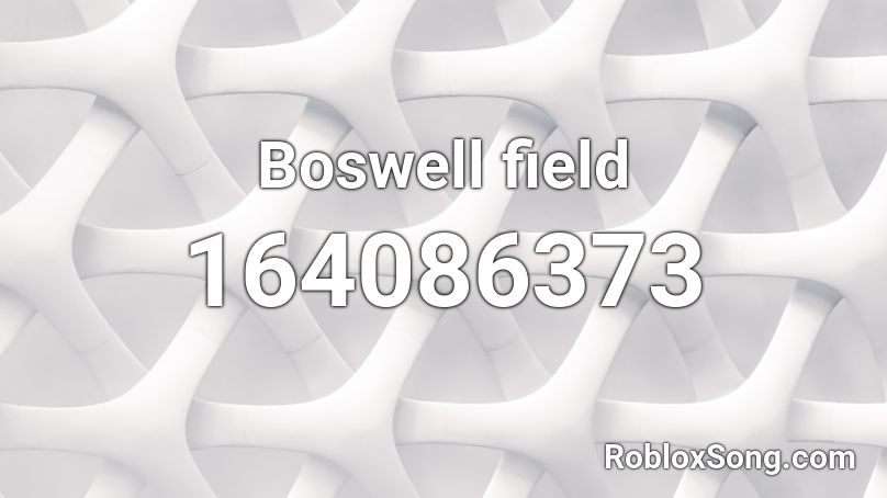 Boswell field Roblox ID