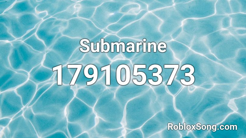 Submarine Roblox ID