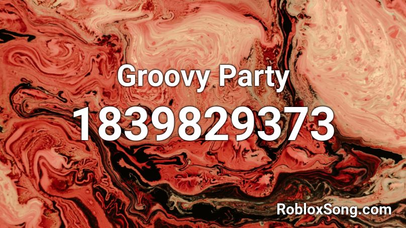 Groovy Party Roblox ID