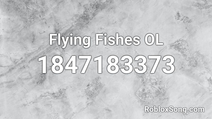 Flying Fishes OL Roblox ID