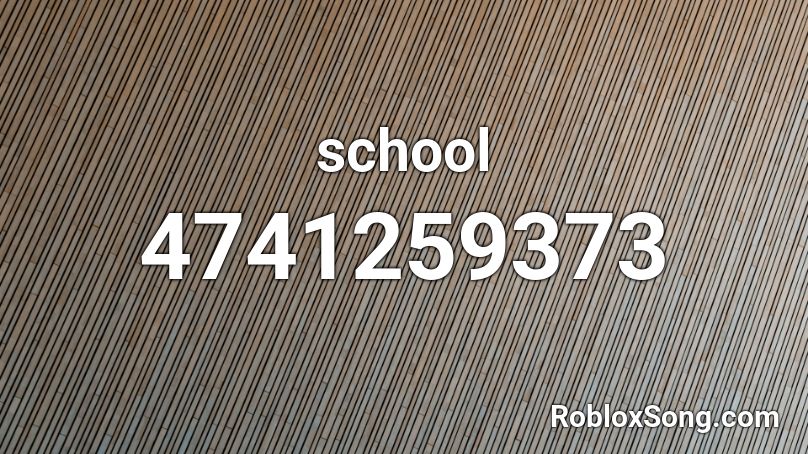 school Roblox ID