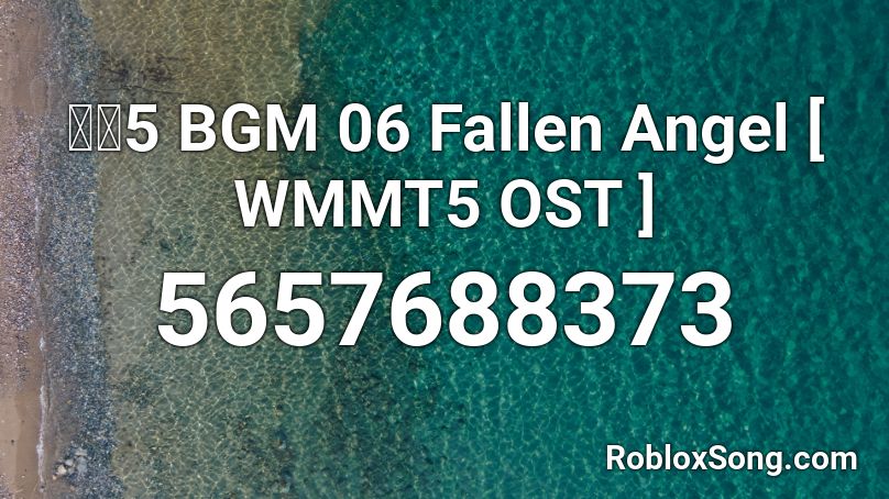 湾岸5 BGM 06 Fallen Angel [ WMMT5 OST ] Roblox ID