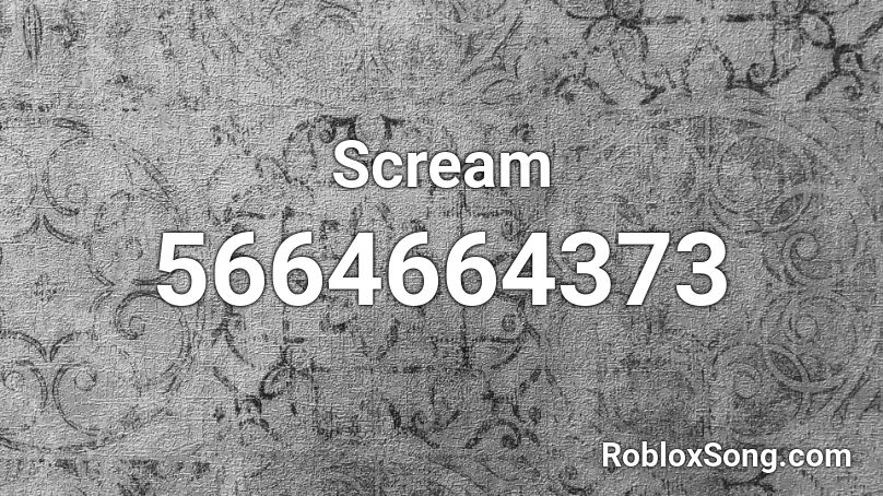 Scream Roblox Id Roblox Music Codes - original meme scream roblox code