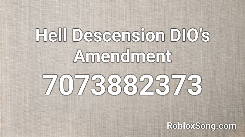 Hell Descension DIO’s Amendment Roblox ID