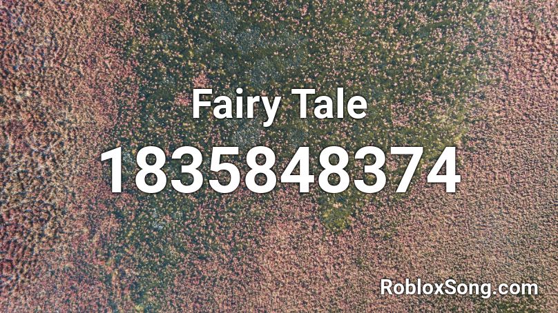 Fairy Tale Roblox ID