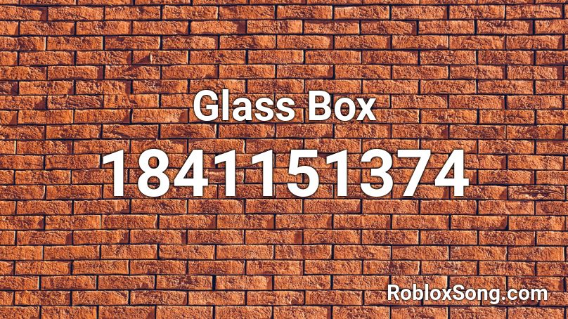 Glass Box Roblox ID