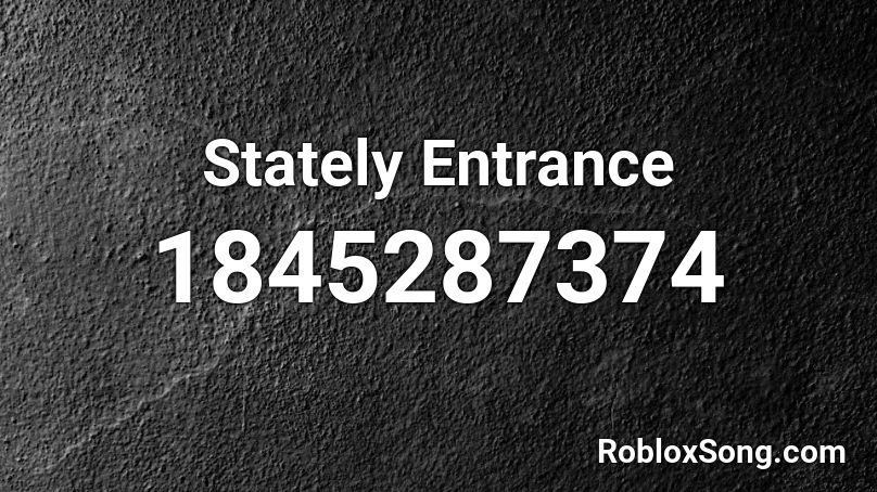 Stately Entrance Roblox ID