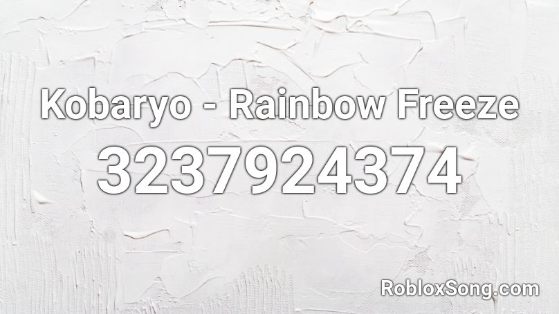 Kobaryo - Rainbow Freeze Roblox ID