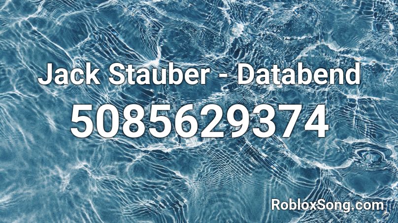 Jack Stauber - Databend Roblox ID
