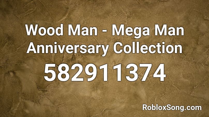 Wood Man - Mega Man Anniversary Collection Roblox ID