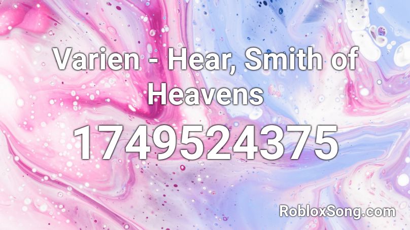 Varien - Hear, Smith of Heavens Roblox ID