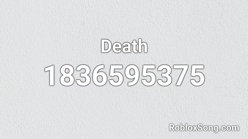 Death Roblox ID