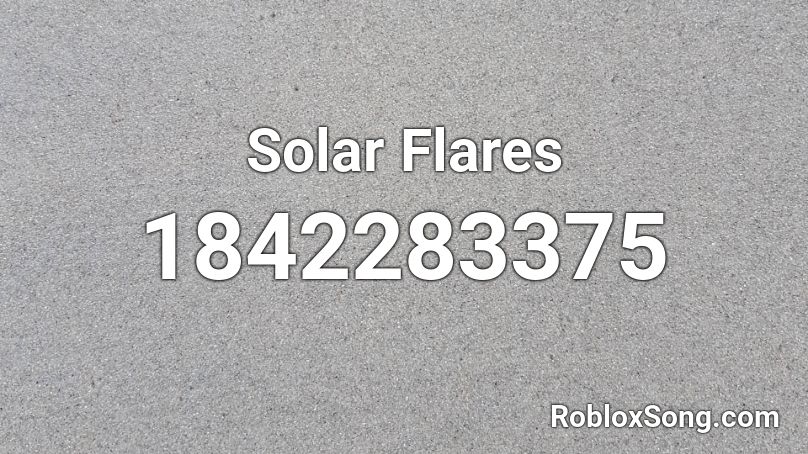 Solar Flares Roblox ID