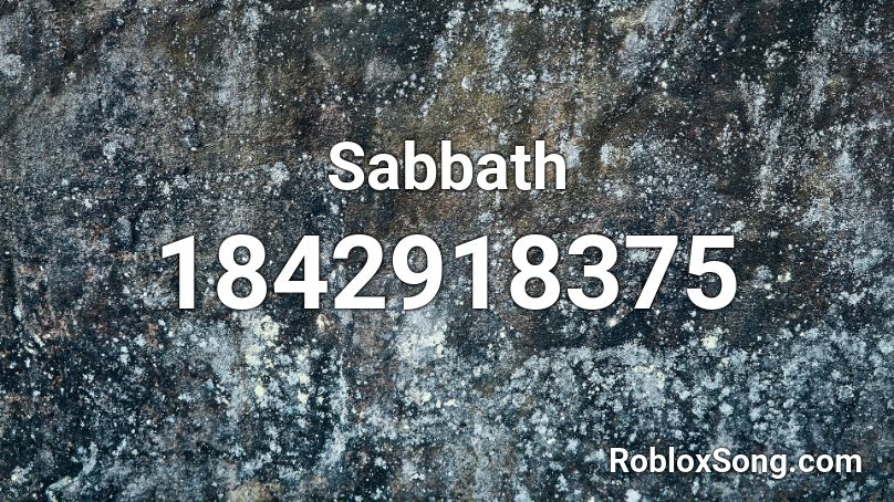 Sabbath Roblox ID