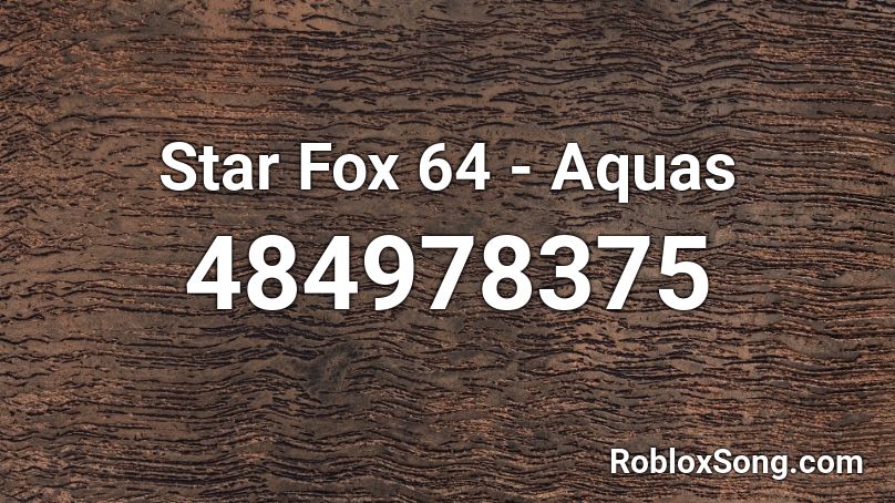 Star Fox 64 - Aquas Roblox ID